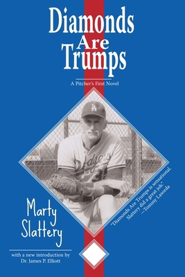 Diamonds Are Trumps: A Pitcher's First Novel 1935052004 Book Cover