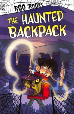 Boo Books The Haunted Backpack 1474785573 Book Cover