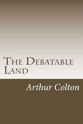 The Debatable Land 1979005230 Book Cover