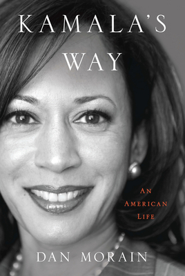 Kamala's Way: An American Life [Large Print] 1432886932 Book Cover