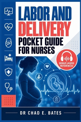 Labor and Delivery Pocket Guide for Nurses B0HJRND1BG Book Cover
