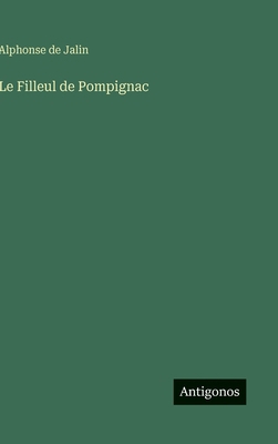 Le Filleul de Pompignac [French] 3563137099 Book Cover