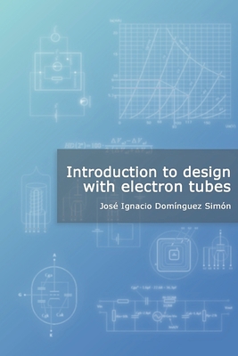 Introduction to design with electron tubes 154971418X Book Cover