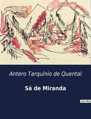 Sá de Miranda: A influência de Sá de Miranda na... [Portuguese] B0D77C2RCB Book Cover