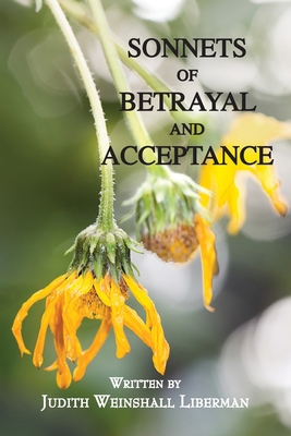 Sonnets of Betrayal and Acceptance 1737392410 Book Cover