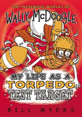 The My Life as a Torpedo Test Target 0785232451 Book Cover