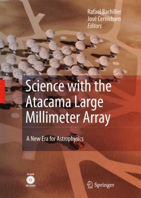 Science with the Atacama Large Millimeter Array... 1402069340 Book Cover