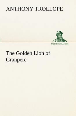 The Golden Lion of Granpere 3849189414 Book Cover