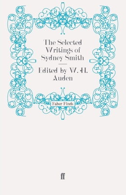 The Selected Writings of Sydney Smith 0571252753 Book Cover