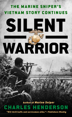 Silent Warrior: The Marine Sniper's Vietnam Sto... 0425188647 Book Cover