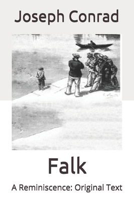 Falk: A Reminiscence: Original Text B0863QDB2C Book Cover