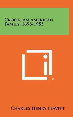 Crook, An American Family, 1698-1955 1258493861 Book Cover