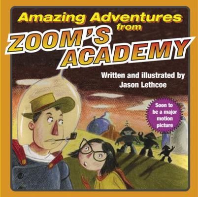 Amazing Adventures from Zoom's Academy 0345483553 Book Cover