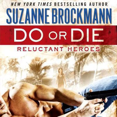 Do or Die: Reluctant Heroes 1482956896 Book Cover