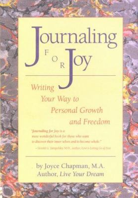 Journaling for Joy: Writing Your Way to Persona... 0878771638 Book Cover