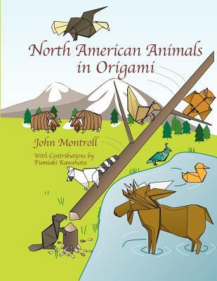 North American Animals in Origami: Second Revis... 1481271709 Book Cover