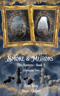 Smoke and Mirrors 1763775305 Book Cover