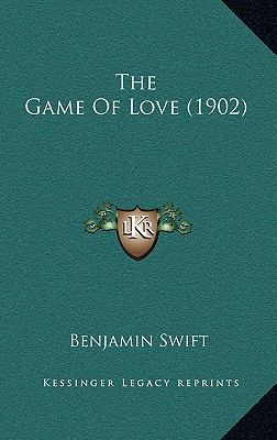 The Game of Love (1902) 1165214806 Book Cover