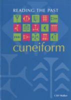 Reading the Past Cuneiform /anglais 0714180599 Book Cover