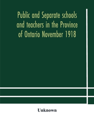 Public and separate schools and teachers in the... 9354181104 Book Cover