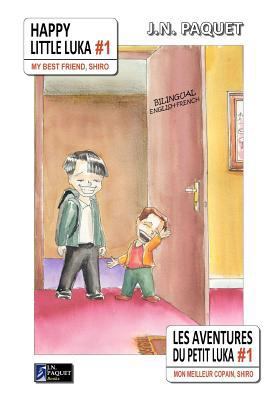 Happy Little Luka (Bilingual English-French) 1466207256 Book Cover