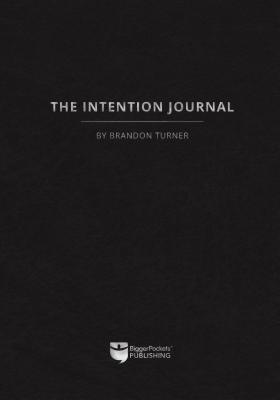 The Intention Journal: The Powerful, Research-B... 1947200208 Book Cover