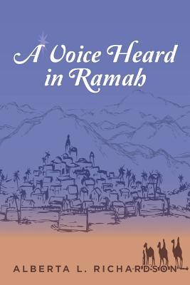 A Voice Heard in Ramah 1644924676 Book Cover