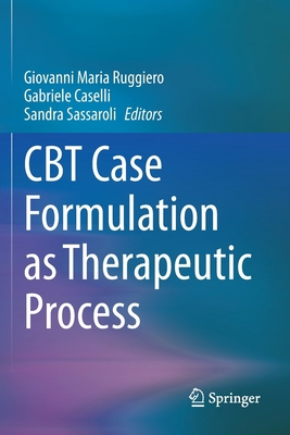 CBT Case Formulation as Therapeutic Process 3030635899 Book Cover