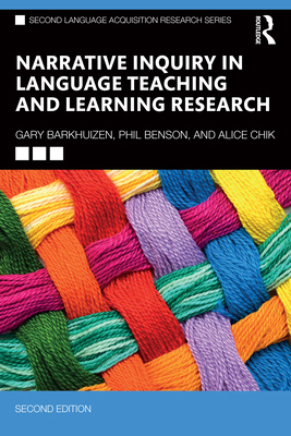 Narrative Inquiry in Language Teaching and Lear... 1032411287 Book Cover