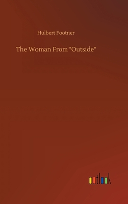The Woman From "Outside" 3752373490 Book Cover