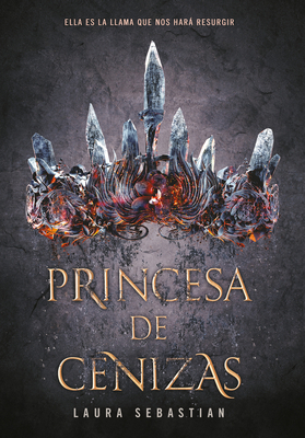 Princesa de Cenizas / Ash Princess [Spanish] 6073170580 Book Cover