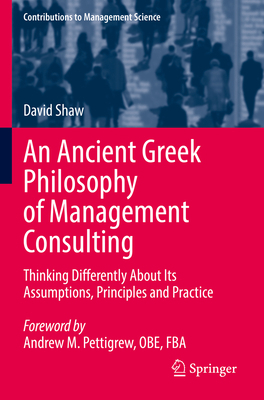 An Ancient Greek Philosophy of Management Consu... 3030909611 Book Cover