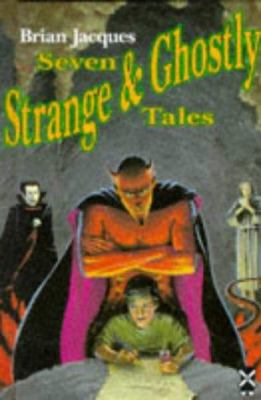 Seven Strange and Ghostly Tales 0435123874 Book Cover