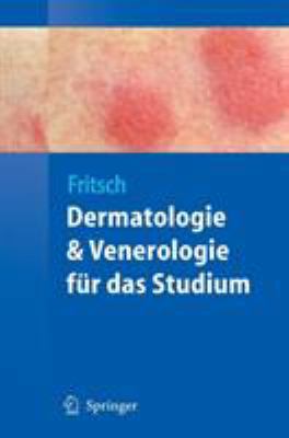 Dermatologie Und Venerologie Für Das Studium [German] 354079302X Book Cover