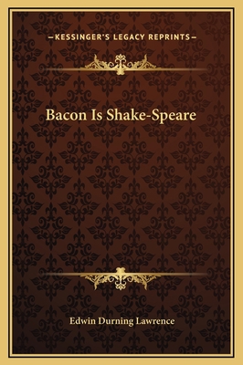 Bacon Is Shake-Speare 1169273904 Book Cover