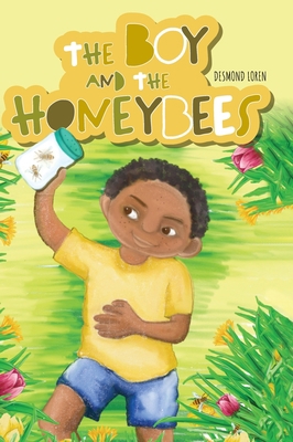 The Boy and the Honeybees 1039150160 Book Cover