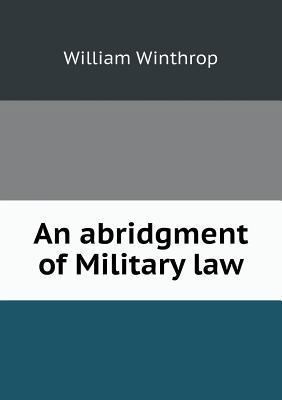 An abridgment of Military law 5518883323 Book Cover