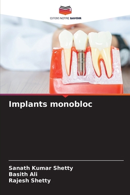 Implants monobloc [French] 620389009X Book Cover