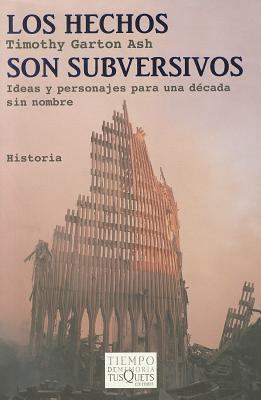 Los hechos son subversivos: Ideas y personajes ... [Spanish] 8483833581 Book Cover
