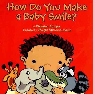 How Do You Make a Baby Smile? 0060760737 Book Cover