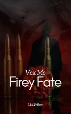 Vex Me: Fiery Fate 1764209877 Book Cover