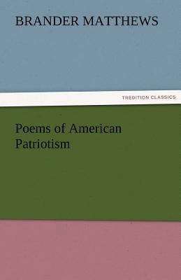Poems of American Patriotism 3842462573 Book Cover
