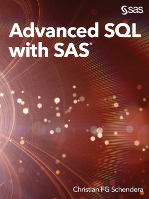 Advanced SQL with SAS 1955977879 Book Cover