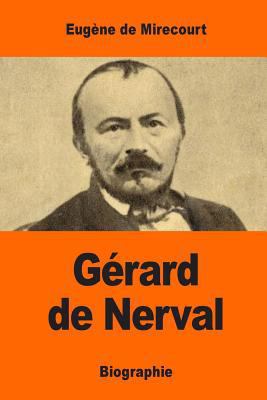 Gérard de Nerval [French] 1544931336 Book Cover