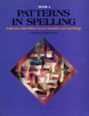Patterns in Spelling/Book 4 088336106X Book Cover
