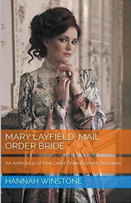 Mary Layfield Mail Order Bride B0CYF6H235 Book Cover
