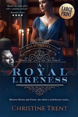 A Royal Likeness [Large Print] 1944745238 Book Cover