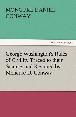 George Washington's Rules of Civility Traced to... 3842445679 Book Cover