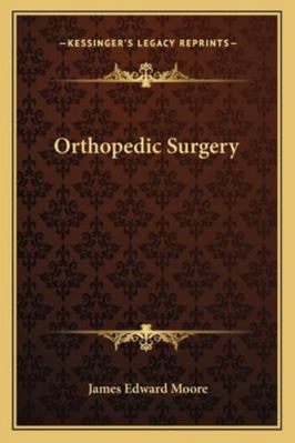 Orthopedic Surgery 1163106399 Book Cover