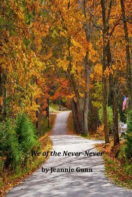 We of the Never-Never 1497511607 Book Cover